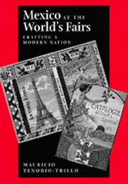 Cover of: Mexico at the world's fairs: crafting a modern nation