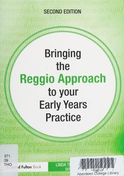 Bringing the Reggio approach to your early years practice by Pat Brunton