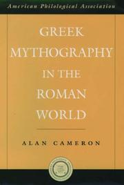 Cover of: Greek mythography in the Roman world by Alan Cameron