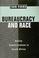 Cover of: Bureaucracy and race