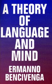 Cover of: A theory of language and mind by Ermanno Bencivenga