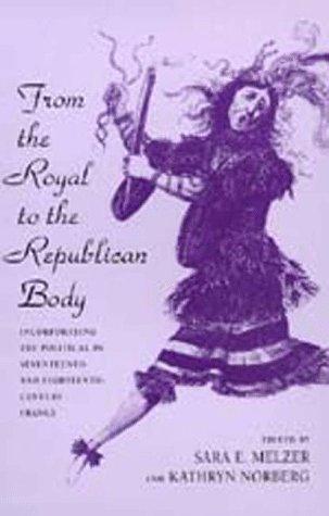 From the Royal to the Republican Body by 
