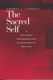 The sacred self by Thomas J. Csordas