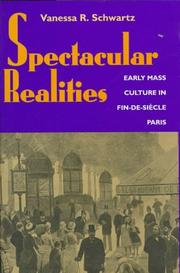 Cover of: Spectacular realities by Vanessa R. Schwartz