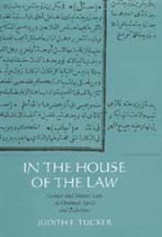 Cover of: In the house of the law by Judith E. Tucker