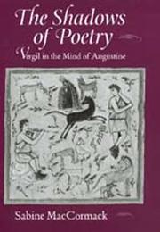 Cover of: The shadows of poetry | Sabine MacCormack