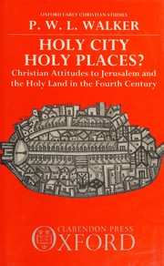 Cover of: Holy city, holy places? by P. W. L. Walker