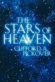 Cover of: The Stars of Heaven by Clifford A. Pickover