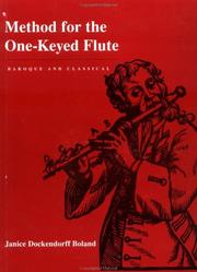 Cover of: Method for the one-keyed flute, baroque and classical