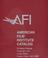 Cover of: The American Film Institute catalog of motion pictures produced in the United States.