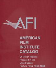 Cover of: The American Film Institute Catalog of Motion Pictures Produced in the United States by American Film Institute