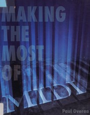 Cover of: Making the most of Midi by Paul Andreas Overaa