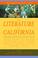 Cover of: The Literature of California, Volume 1