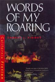 Cover of: Words of my roaring by Ernest J. Finney, Ernest J. Finney