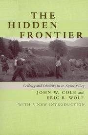 Cover of: The hidden frontier by Cole, John W.