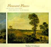 Cover of: Pleasant places: the rustic landscape from Bruegel to Ruisdael