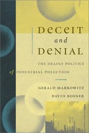 Cover of: Deceit and Denial: The Deadly Politics of Industrial Pollution