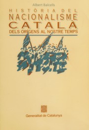 Cover of: Història del nacionalisme català by Albert Balcells