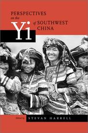 Cover of: Perspectives on the Yi of Southwest China (Studies on China) by Stevan Harrell