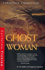 Cover of: Ghost woman by Lawrence Thornton