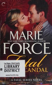 Fatal scandal by Marie Force
