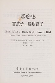 Rich Dad's Rich Kid, Smart Kid by Robert T. Kiyosaki, Sharon L. Lechter