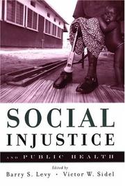 Cover of: Social Injustice and Public Health by 