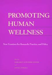 Cover of: Promoting Human Wellness: New Frontiers for Research, Practice, and Policy