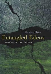 Entangled Edens by Candace Slater