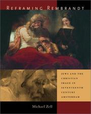 Cover of: Reframing Rembrandt: Jews and the Christian Image in Seventeenth-Century Amsterdam (Ahmanson-Murphy Fine Arts Books)