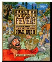 Cover of: Gold fever! by Rosalyn Schanzer