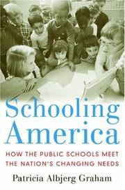 Cover of: Schooling America by Patricia Albjerg Graham, Patricia Albjerg Graham