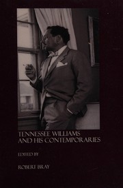 Cover of: Tennessee Williams and his contemporaries by Robert Bray