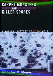 Carpet Monsters and Killer Spores by Nicholas P. Money