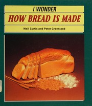 Cover of: I Wonder How Paper Is Made (I Wonder...) by Neil Curtis, Peter Greenland