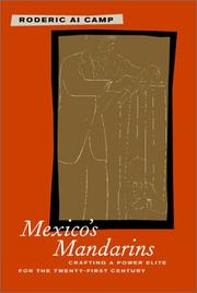 Cover of: Mexico's Mandarins by Roderic Ai Camp