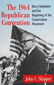 Cover of: The 1964 Republican Convention by John C. Skipper