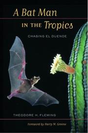 Cover of: A Bat Man in the Tropics: Chasing El Duende (Organisms and Environments, 7)