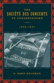 Cover of: The Société des Concerts du Conservatoire, 1828-1967