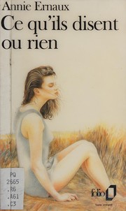 Cover of: Ce qu'ils disent ou rien: [roman]