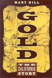 Cover of: Gold: The California Story