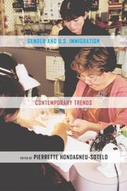 Cover of: Gender and U.S. Immigration by Pierrette Hondagneu-Sotelo