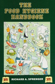 Food Hygiene Handbook by Richard A. Sprenger