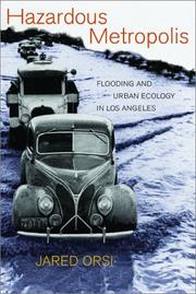 Cover of: Hazardous metropolis: flooding and urban ecology in Los Angeles
