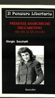 Cover of: Presenze anarchiche nell'Aretino dal XIX al XX secolo