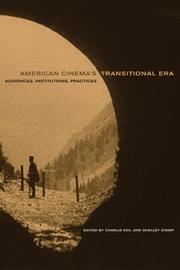 Cover of: American cinema's transitional era: audiences, institutions, practices