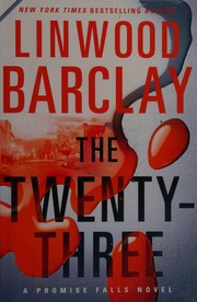 Cover of: The twenty-three by Linwood Barclay