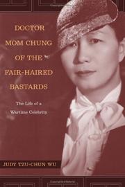 Cover of: Doctor Mom Chung of the Fair-Haired Bastards: The Life of a Wartime Celebrity