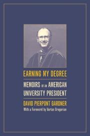 Cover of: Earning My Degree: Memoirs of an American University President