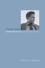 Cover of: It's All True: Orson Welles's Pan-American Odyssey
